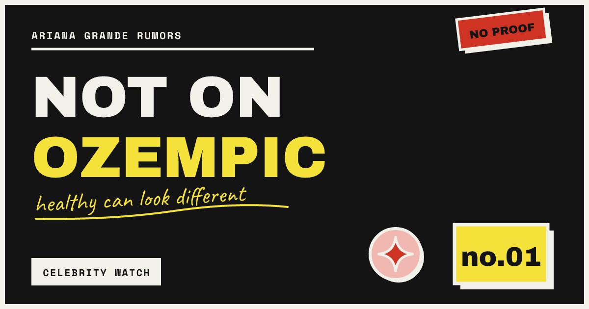 NOT ON OZEMPIC — healthy can look different