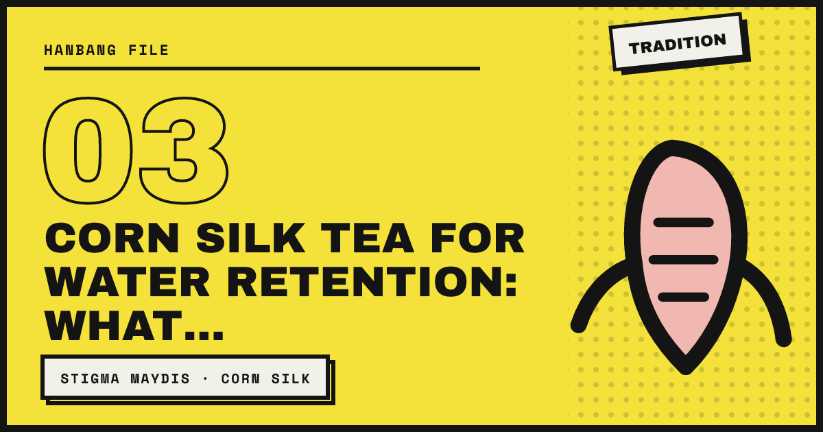 CORN SILK TEA FOR WATER RETENTION: WHAT…