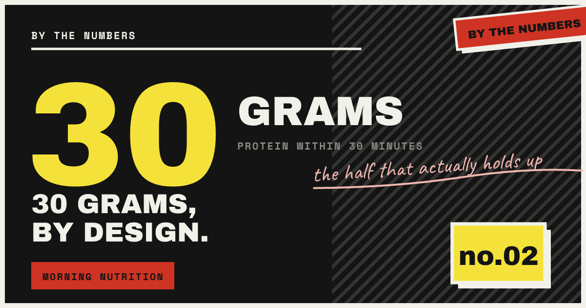 30 GRAMS, BY DESIGN. — the half that actually holds up