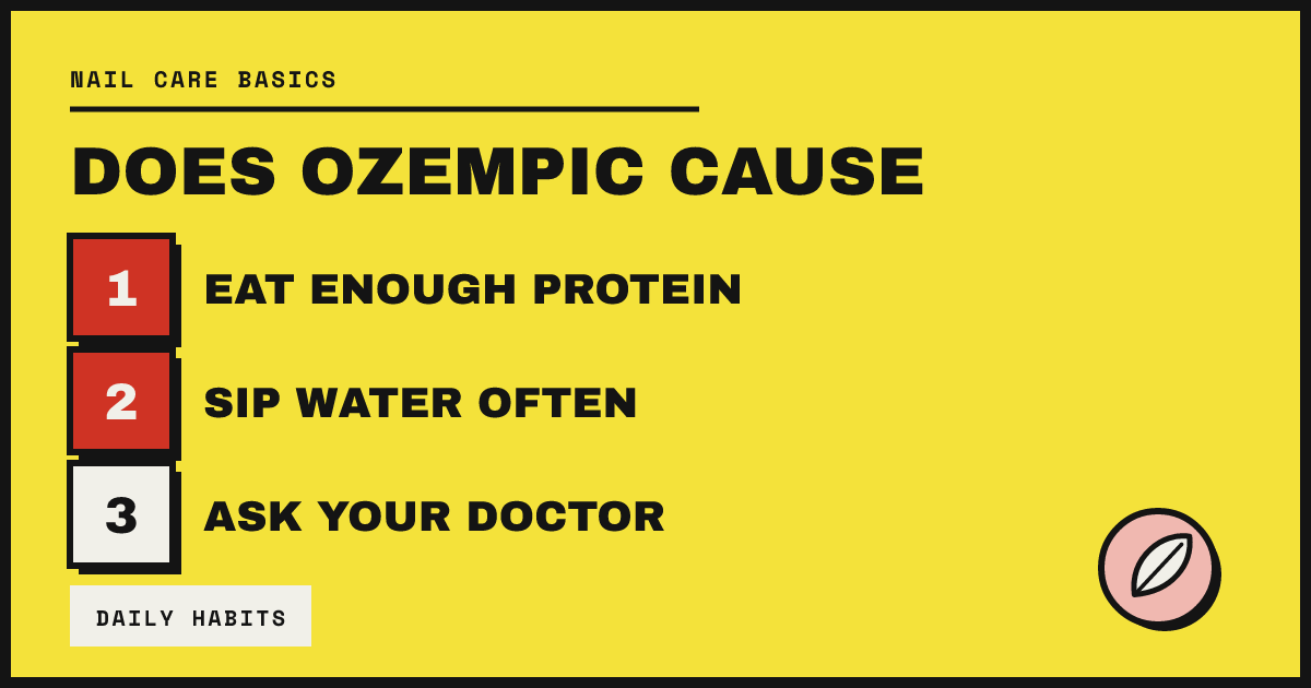 DOES OZEMPIC CAUSE BRITTLE NAILS? WHAT NEW 2026…