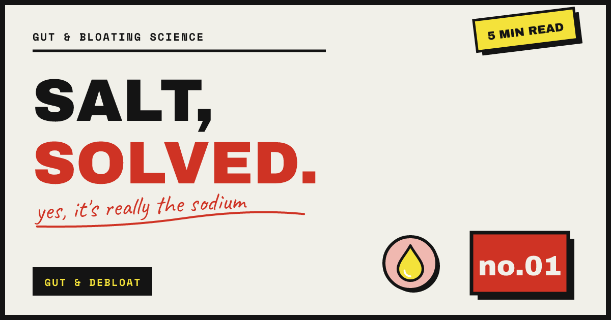 SALT, SOLVED. — yes, it's really the sodium