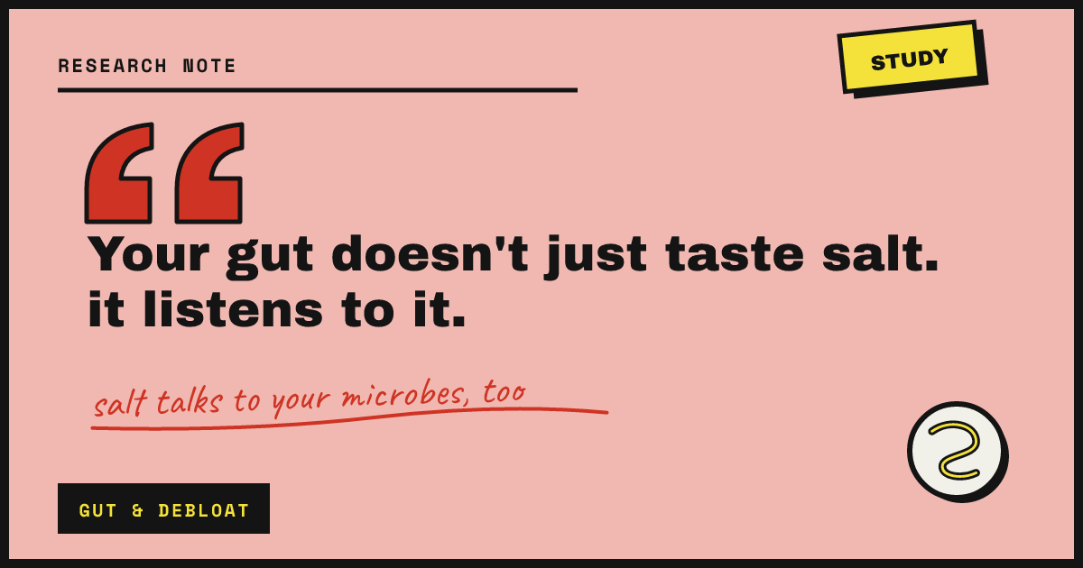 Your gut doesn't just taste salt. it listens to it.