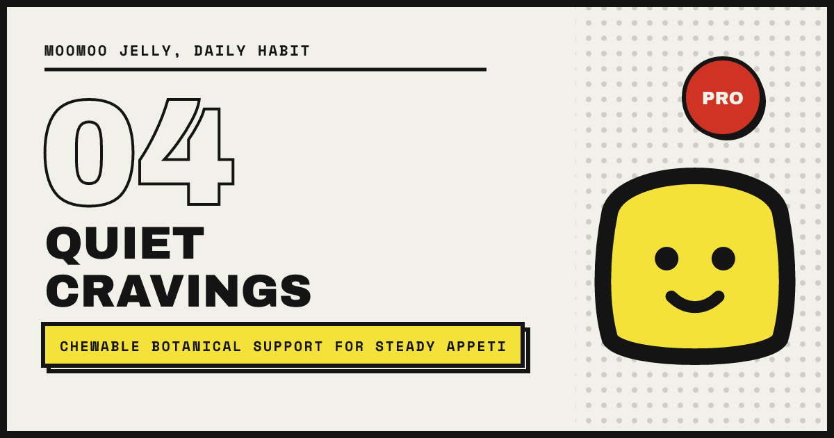 QUIET CRAVINGS — support the habit layer
