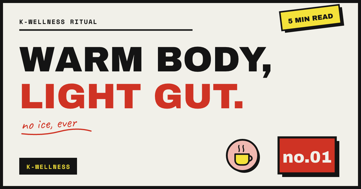 WARM BODY, LIGHT GUT. — no ice, ever